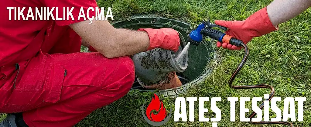 Tıkanıklık Açma Ateş Tesisat